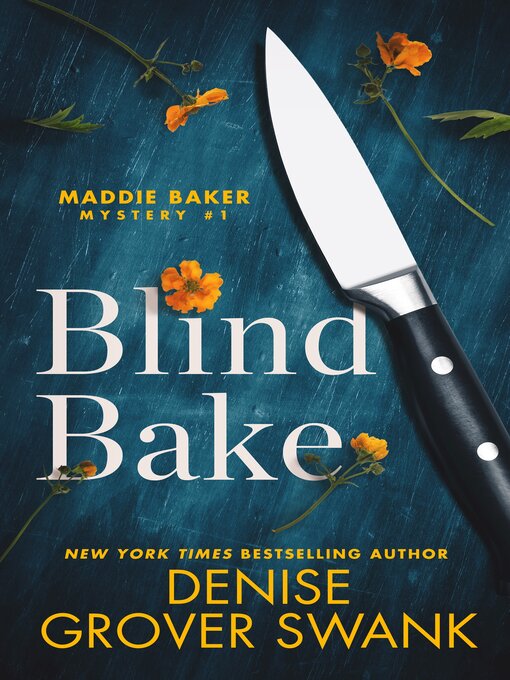 Title details for Blind Bake by Denise Grover Swank - Available